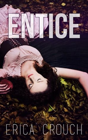 Entice by Erica Crouch
