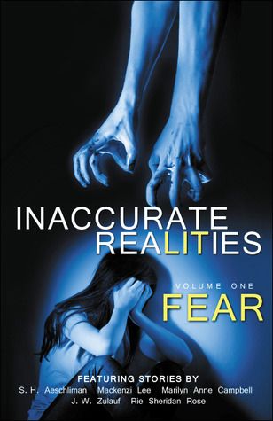 Inaccurate Realities Fear