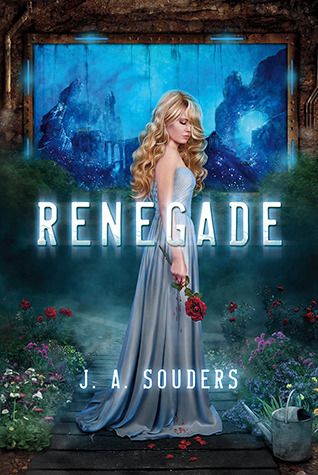 Renegade by J.A. Souders