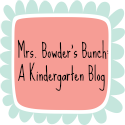 Mrs. Bowder's Bunch: A Kindergarten Blog